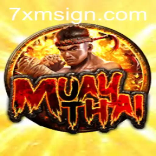 MuayThai 7xm: A Deep Dive into the Ancient Martial Art Revived as a Modern Game